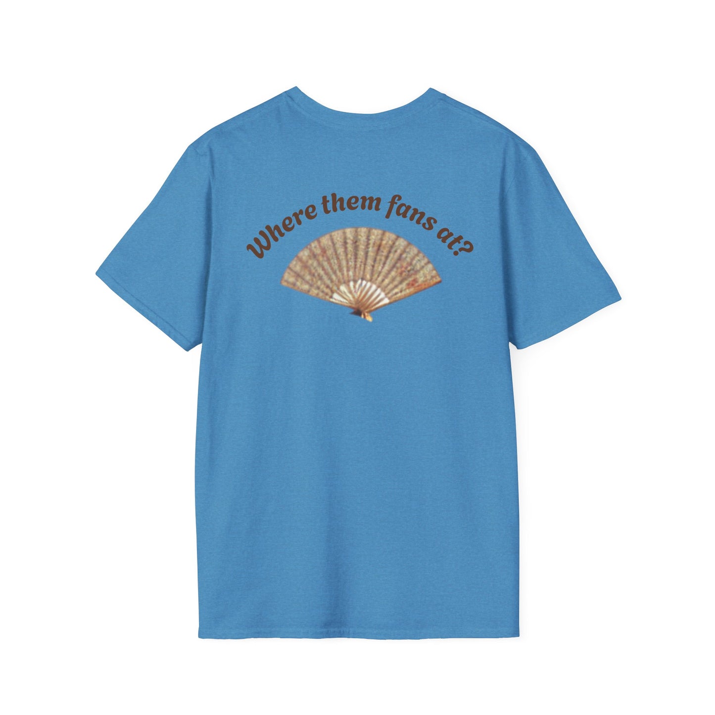 Fun Country Music Unisex Softstyle T-Shirt - "Boots on the Ground" & "Where Them Fans At?"