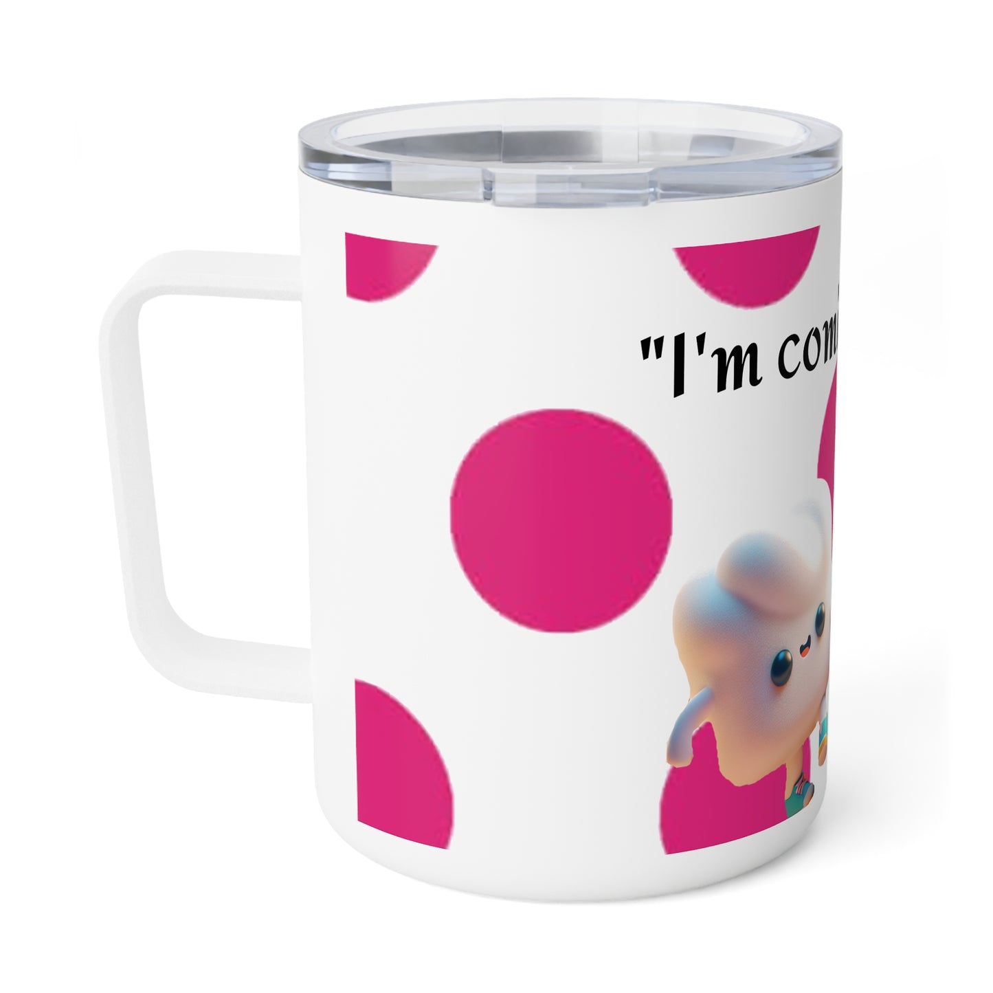 Cute Insulated Coffee Mug - "I'm Coming in Hot!" - Fun Drinkware for Coffee Lovers
