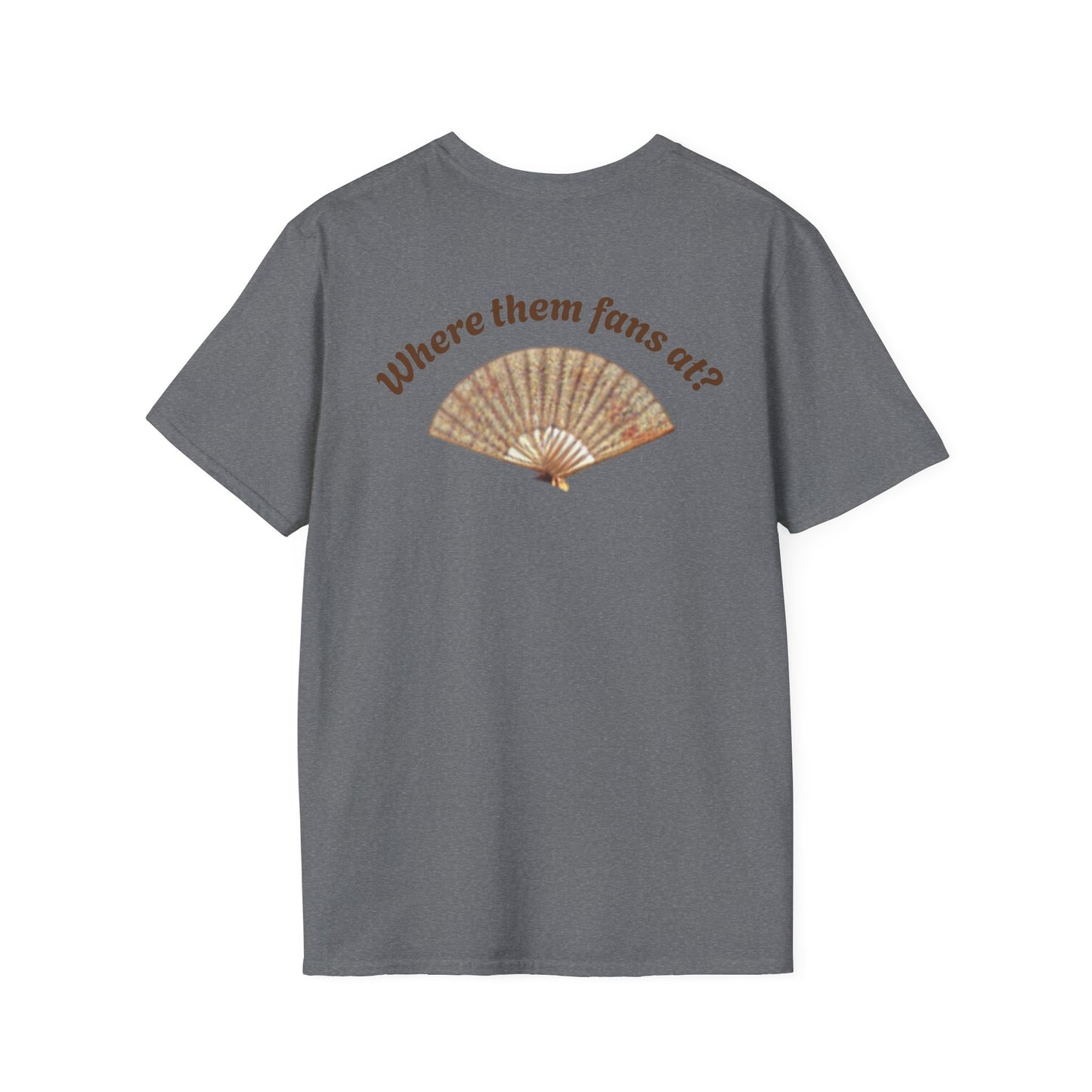 Fun Country Music Unisex Softstyle T-Shirt - "Boots on the Ground" & "Where Them Fans At?"