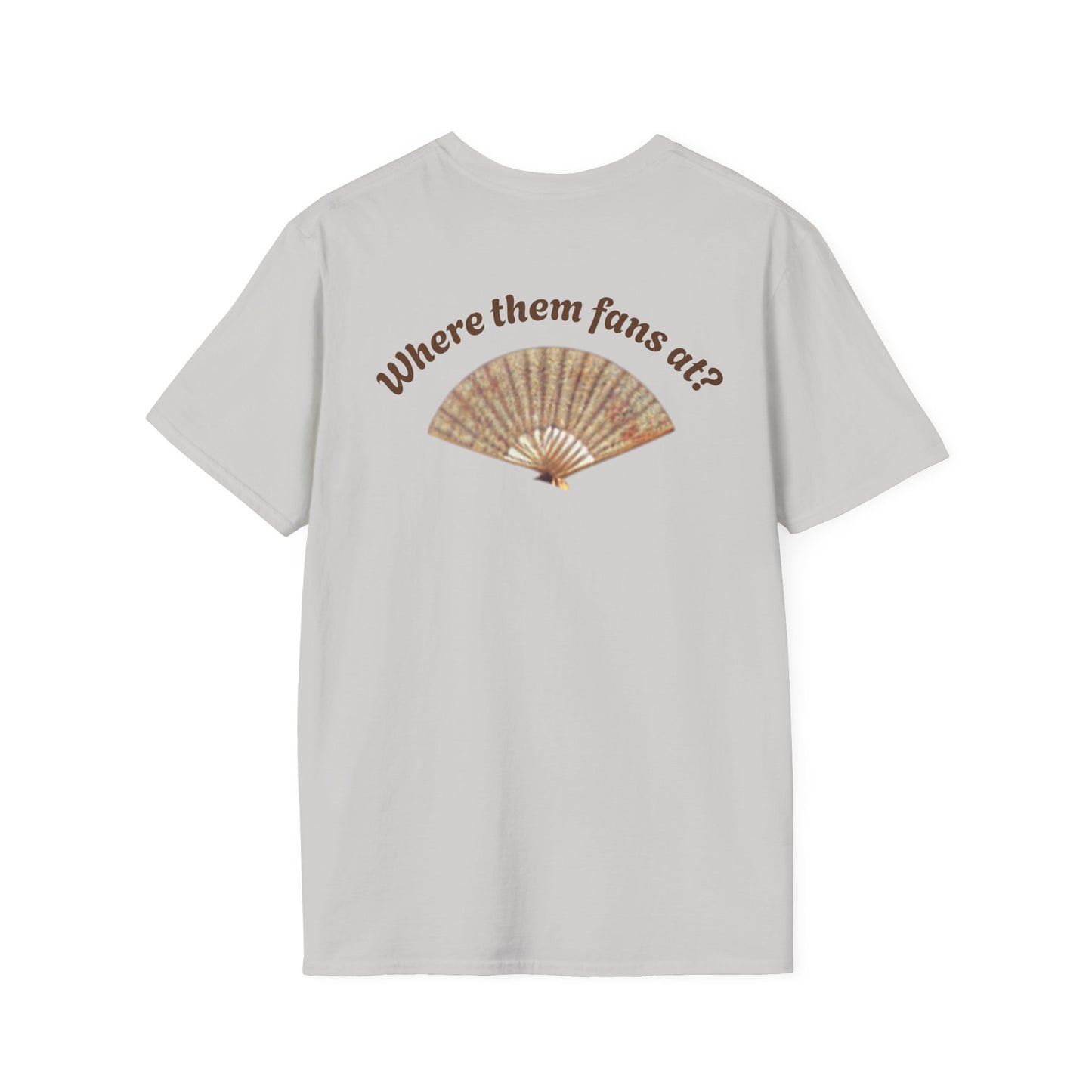 Fun Country Music Unisex Softstyle T-Shirt - "Boots on the Ground" & "Where Them Fans At?"